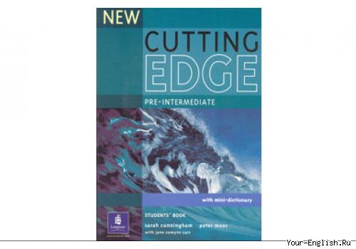 Учебник Английского Языка Cutting Edge Pre-Intermediate